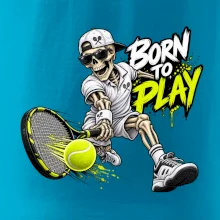 Tenis - Born to play