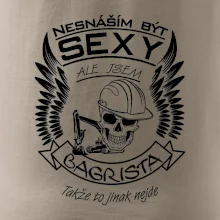 Nesnáším být sexy - bagrista