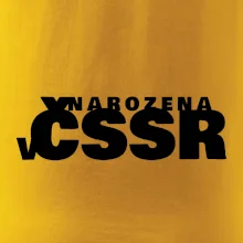 Nápis - Narozena v ČSSR