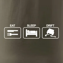 Eat sleep Drift