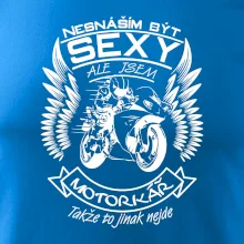 Nesnáším být sexy - motorkář (motorka)