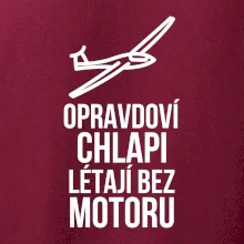 Opravdovi chlapi létají bez motoru