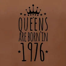 Queens are born in 1976