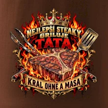 Nejlepší steaky griluje táta Král ohně a masa