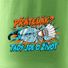 Badminton přátelák o život