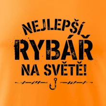 NEJLEPŠÍ RYBÁŘ NA SVĚTĚ!