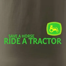Save horse, ride tractor