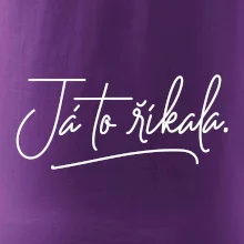 Já to říkala - psací