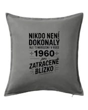 Nikdo není dokonalý ale ti narození v roce 1960 jsou zatraceně blízko