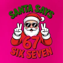 Santa says 67
