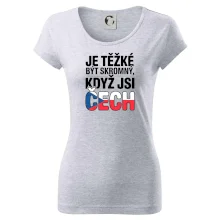 Nápis - Je těžké být skromný když jsi čech