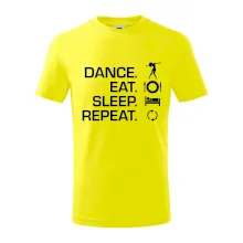 Dance eat sleep repeat - Kluk