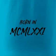 Born in - Římské číslo 1971