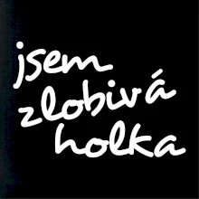 Jsem zlobivá holka