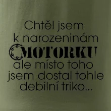 Chtěl jsem dostat motorku - narozeniny