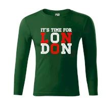 Its time for LONDON Its time for LONDON