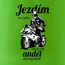 Silniční motorka - jezdím tak rychle, aby mi můj anděl strážný stačil