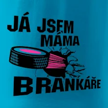 Ja jsem máma bránkáře (hokej)