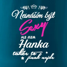 Nesnáším být sexy - vlastní jméno