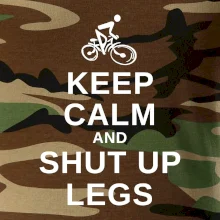 Keep calm and shut your legs