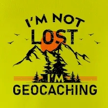 Im not lost - geocaching