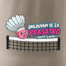 Badminton omluva za prasátko