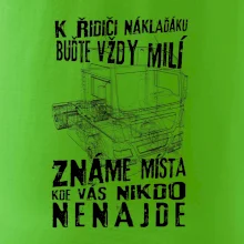 K řidiči náklaďáku buďte vždy milý
