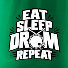 Eat sleep drum repeat - minimalistický bubenický slogan