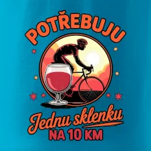 Potřebuju jednu sklenku na 10km