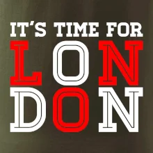 Its time for LONDON