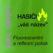 Hasiči - Váš název - FLUO + Reflexní potisk