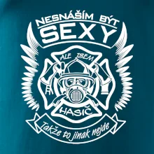 Nesnáším být sexy - hasič