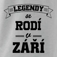 Legendy se rodí v září