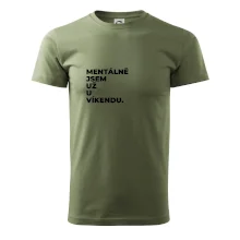MENTÁLNĚ JSEM UŽ U VÍKENDU.