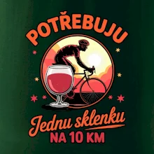 Potřebuju jednu sklenku na 10km