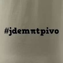 Jdem pít pivo