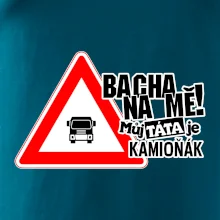 Bacha na mě! Můj táta je kamioňák