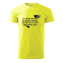 Že jsem chytrý se dávno vědělo