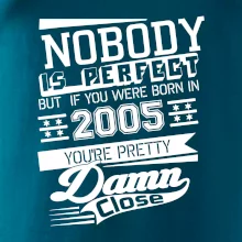 Nobody is perfect - 2005