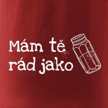 Mám tě rád jako sůl