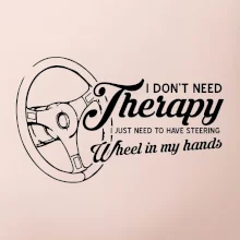 I don't need therapy wheel in my hands (vedle sebe)