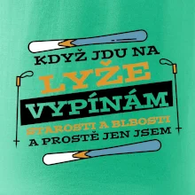 Když jdu na lyže, vypínám starosti