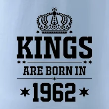 Kings are born in 1962 Kings are born in 1962