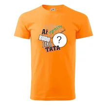 Až vyrostu budu jako táta .- vlastní motiv