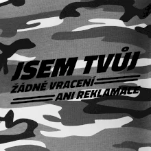 Jsem tvůj žádné vracení