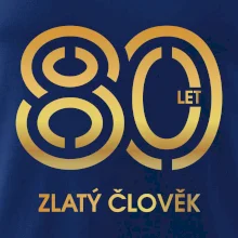 80 let zlatý člověk