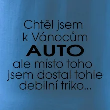 Chtěl jsem k Vánocům auto