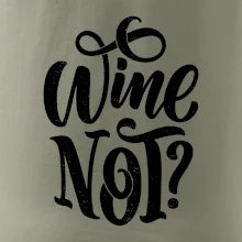 Wine not - černě