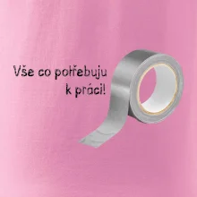 Vse co potřebuju k práci - Lepící páska