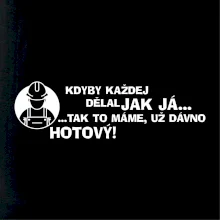 Zedník - kdyby každej dělal jak já, tak to máme už dávno hotový